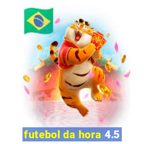 futebol da hora 4.5